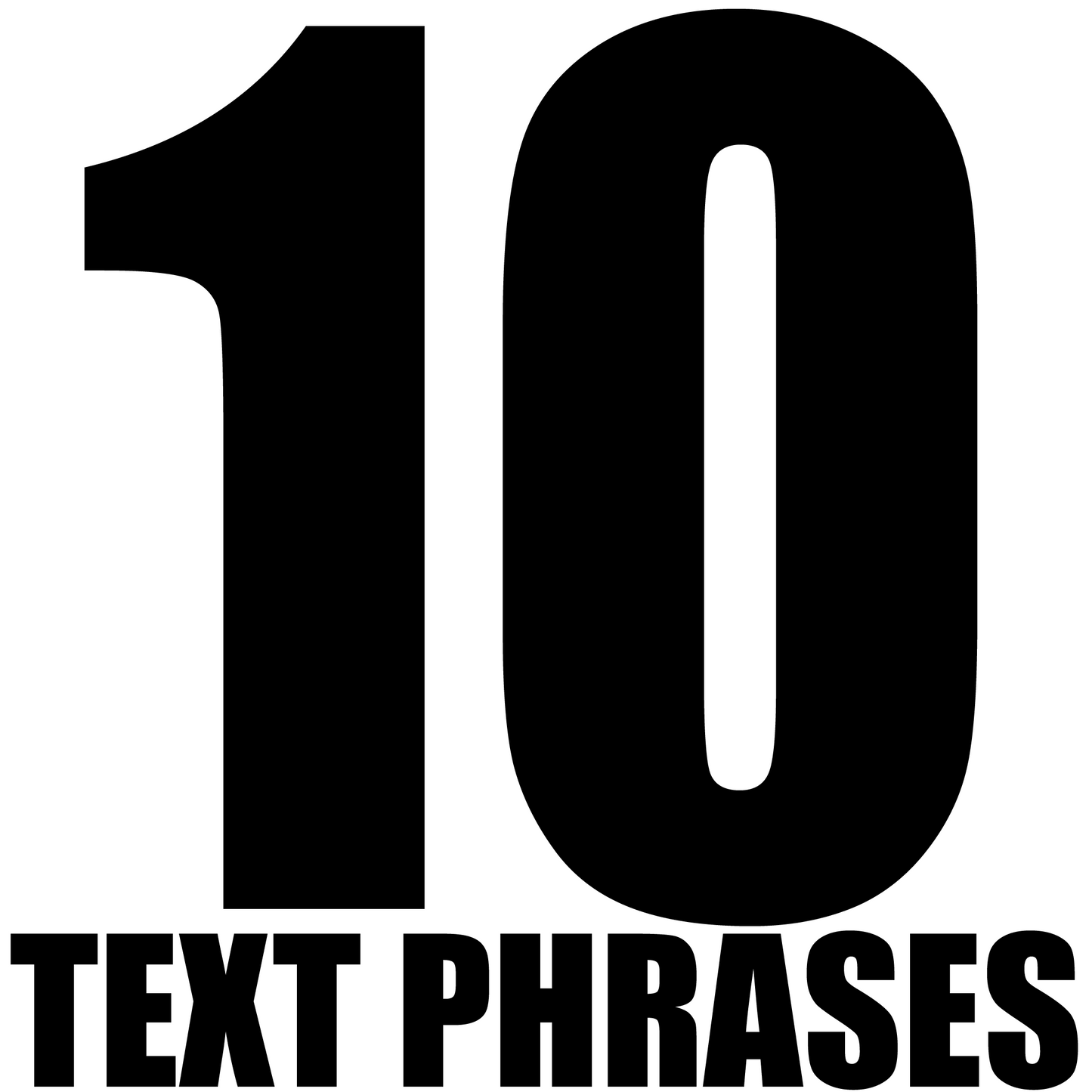 Text Phrases (10)